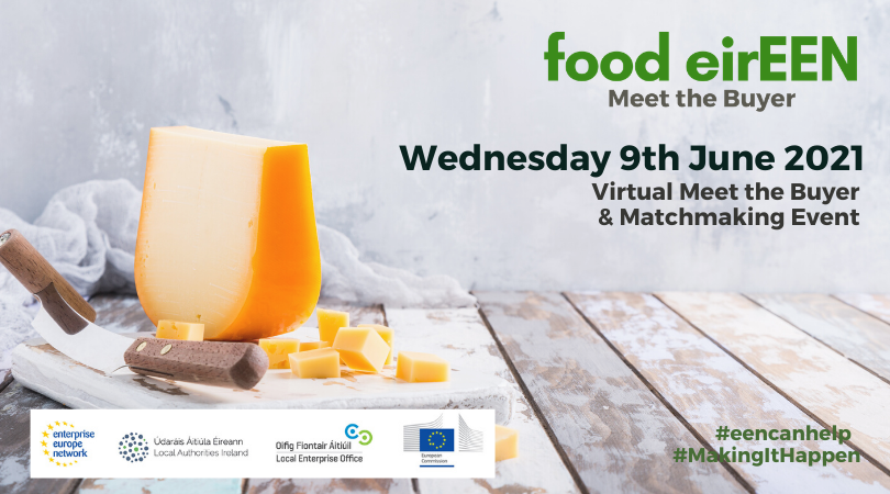 FOOD EIREEN MEET THE BUYER & MATCHMAKING EVENT Encuentro empresarial sector alimentacion  junio 2021